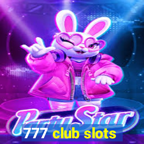 777 club slots